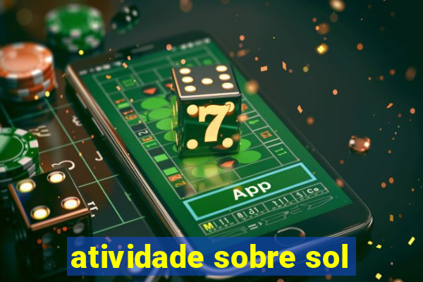 atividade sobre sol